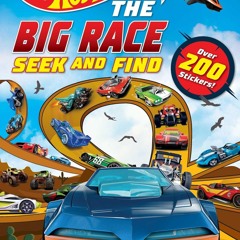 Pdf⚡️(read✔️online) Hot Wheels: The Big Race Seek and Find: 100% Officially Licensed by