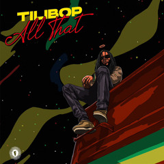 Tilibop - All That