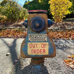 LoopDiggers Sunday Roulette N°175 - Out Of Order