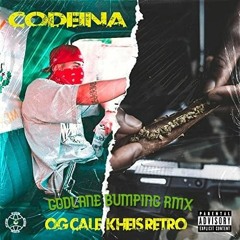 OGCALE X KHEIS X RETRO 1312 - CODEINA RMX