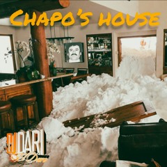 Chapo's House Vol.1 - DJ DARI EL DURO