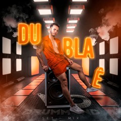 DUBLAÊ - SetMix