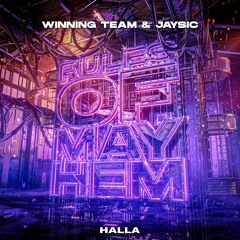 Winning Team & JaySic - Rules Of Mayhem