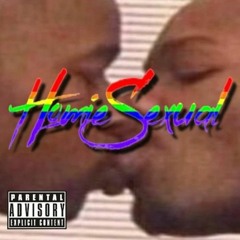 HomieSexual (Ft. Jebus)