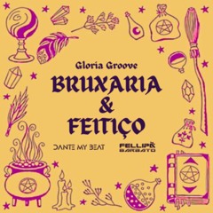 BRUXARIA & FEITIÇO (Fellipa Barbato & DANTE MY BEAT MashMix)(PREVIEW)