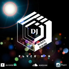 DJ FLYCE N'K - Mix Back To 80-90-2000