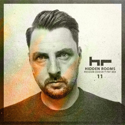 Hidden Rooms' "Passion Doesn't Pay Mix P11"