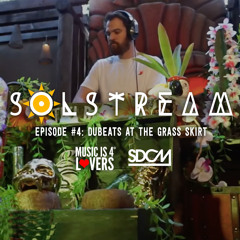 SOLstream #4: DuBeats at The Grass Skirt [SDCM.com]