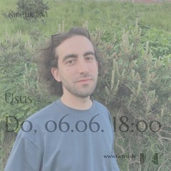 20240606 // [sic]nal -  Kinetik FM w/ Usus