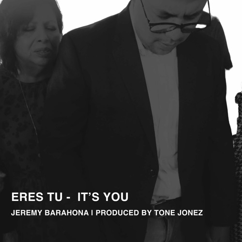 Eres Tu (It's You)