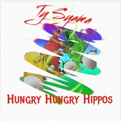 Ty Syama - Hungry Hungry Hippos (Prod. By Foedeeozbeats)