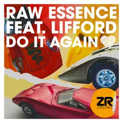 Raw Essence feat. Lifford - Do It Again (Dave Lee's Extended Album Mix)
