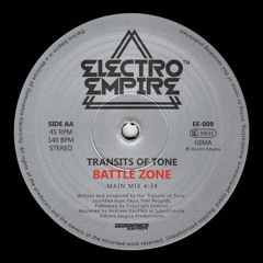 Transits Of Tone - Battle Zone (Electro Empire) 1995/2023
