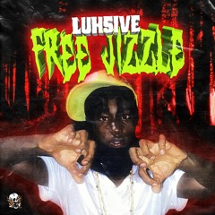 Luh5ive - #FREEJIZZLE [Prod. 1Warready + Sani24k]