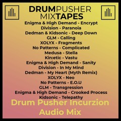 MixTape (Drum Pusher Incurzion Audio Mix)
