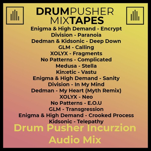 MixTape (Drum Pusher Incurzion Audio Mix)
