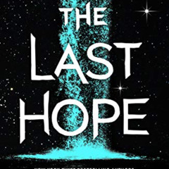 [Get] EBOOK 📃 The Last Hope: A Raging Ones Novel by  Krista Ritchie &  Becca Ritchie
