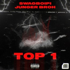 TOP 1 ft. Junger Broh [prod. swagboipi]