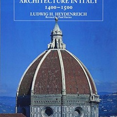 [VIEW] EBOOK 💘 Architecture in Italy, 1400-1500 (The Yale University Press Pelican H