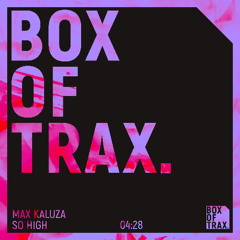 Max Kaluza - So High (Extended)