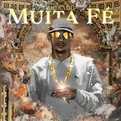 MC Kadu - Muita Fé [Coração E Beat]  DJ Perera
