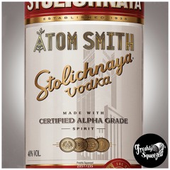 Atom Smith, Miss Emmma, Burkey - Stolichnaya