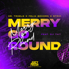 Merry Go Round (feat. DJ THT)