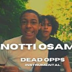 Notti Osama x DD Osama - Dead Opps (OFFICIAL INSTRUMENTAL)