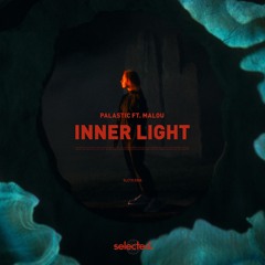 PALASTIC feat. Malou - Inner Light