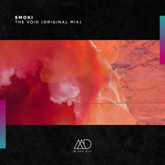 FREE DOWNLOAD: SMOKI - The Void (Original Mix) [Melodic Deep]