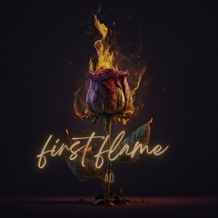 First Flame