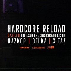 X-taz - Hardcore reload 27.11.20