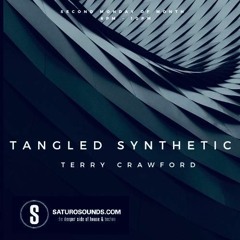Tangled Synthetic #036 (Special 3rd Anniversary Edition) - Terry Crawford (Aug20)