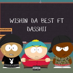 Wishing Da Best