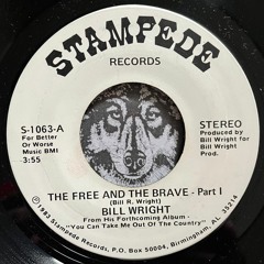 The Free And The Brave - Bill Wright