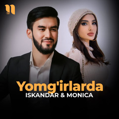 Yomg'irlarda (feat. Monica)