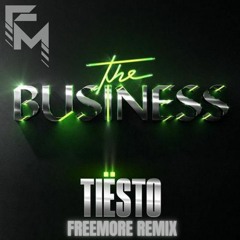Tiesto - The Business (Freemore Remix) FREE DOWNLOAD [BUY=DL]