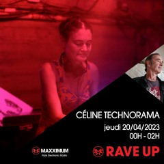 Céline_Technorama - Rave Up - radio Maxximum - 20-04-2023