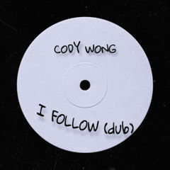 i follow (dub)
