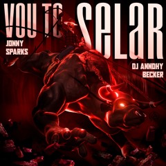 Jonny Sparks - Vou Te Selar (Anndhy Becker Remix) EXTENDED