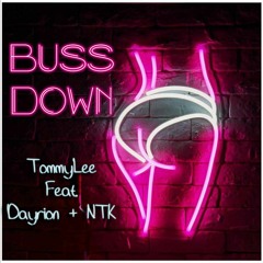 Bust Down Ft Dayrion + NTK