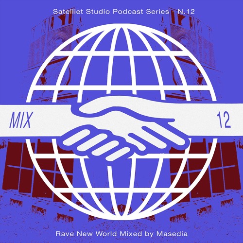 Masedia (Lost In Sound) - Rave New World #12
