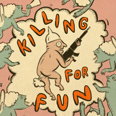 Killing For Fun (Single Edit)