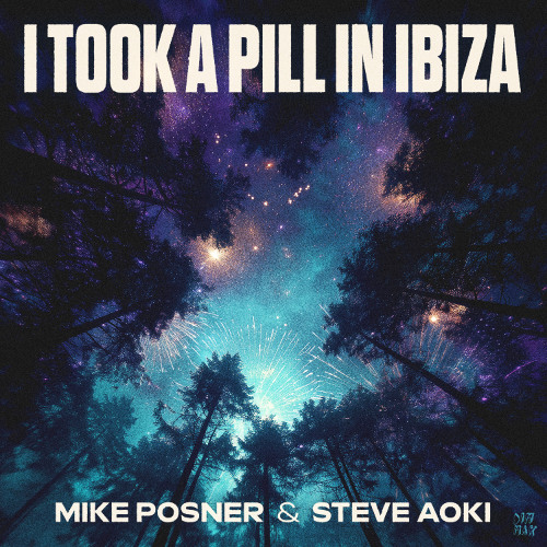 Mike Posner - I Took A Pill in Ibiza (The Forest Remix Pack)