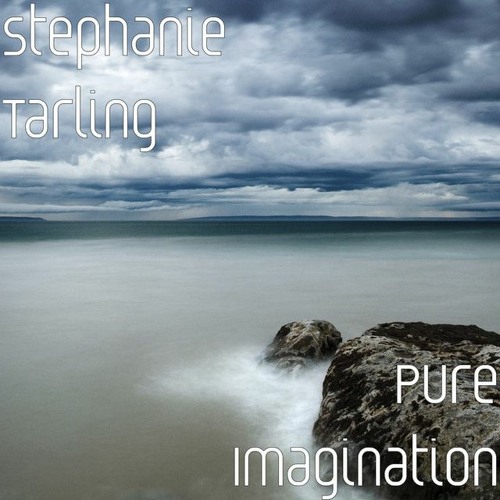 Stephanie Tarling - Pure Imagination