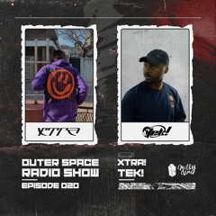 Outer Space Radio Show 020: xtra! B2B Tek!