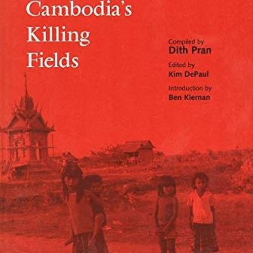 Get EPUB KINDLE PDF EBOOK Children of Cambodia's Killing Fields: Memoirs by Survivors by  Dith Pran
