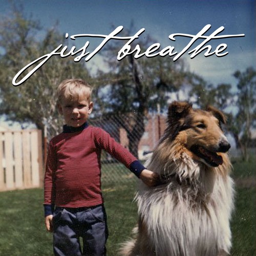 Just Breathe