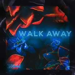 Zemm - Walk Away