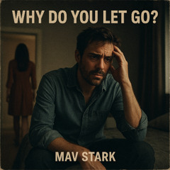 Why do you let go ?